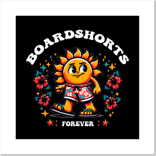 Boardshorts Forever - Summer Vacation Beach Posters and Art